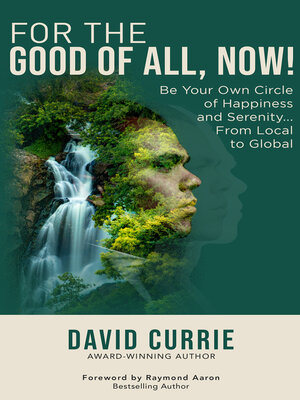 cover image of For the Good of All, Now!